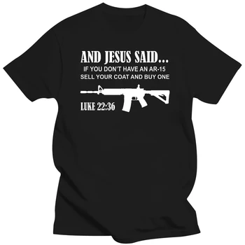 2019 Nyomtatott Túlméretezett Férfi Póló S Jézus azt Mondta, Ar-15-T-Shirt - Lukács 22 36 Pro Gun Jogok 2. Módosítás Usa-ban